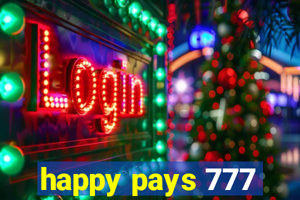 happy pays 777